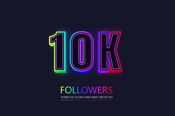 10k Followers and Subscribers Neon Text: A Trendy Design for Modern Creators